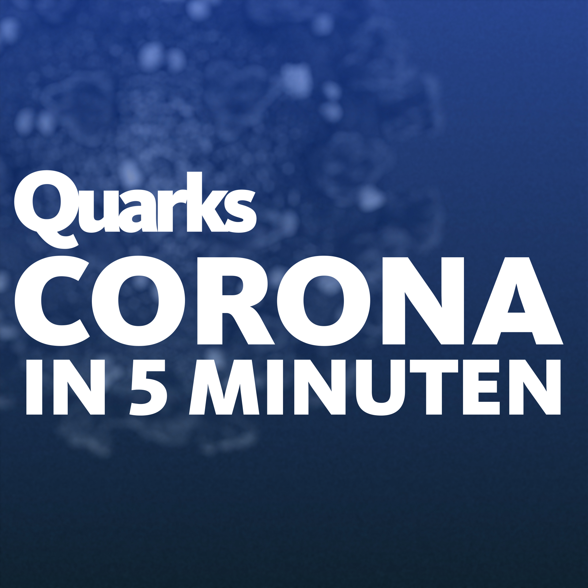 Corona in 5 Minuten